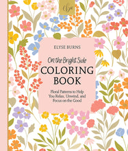 Load image into Gallery viewer, On the Bright Side Coloring Book