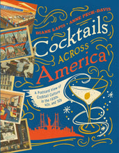 Load image into Gallery viewer, Cocktails Across America Hardcover
